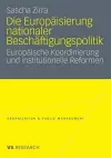 Die Europäisierung nationaler Beschäftigungspolitik cover