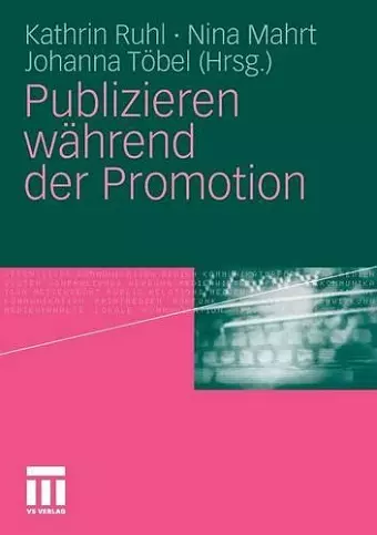Publizieren während der Promotion cover