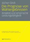 Die Prognose von Wahlergebnissen cover