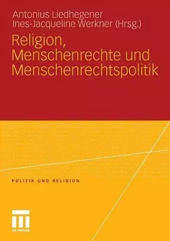 Religion, Menschenrechte und Menschenrechtspolitik cover
