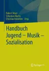 Handbuch Jugend - Musik - Sozialisation cover