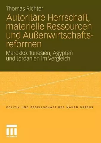 Autoritäre Herrschaft, materielle Ressourcen und Außenwirtschaftsreformen cover