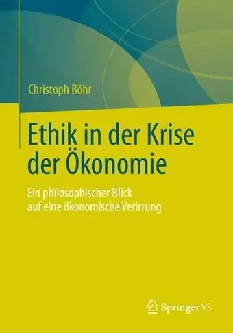 Ethik in der Krise der Ökonomie cover