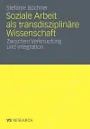 Soziale Arbeit als transdiziplinäre Wissenschaft cover