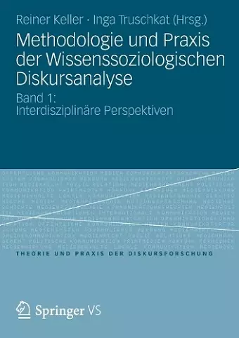 Methodologie und Praxis der Wissenssoziologischen Diskursanalyse cover