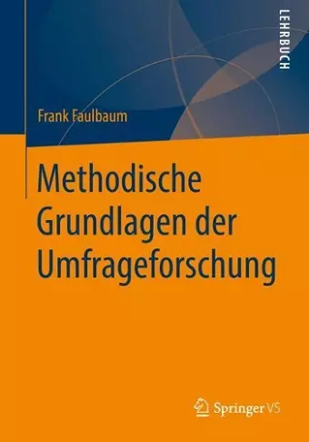 Methodische Grundlagen der Umfrageforschung cover