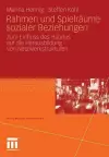 Rahmen und Spielräume sozialer Beziehungen cover