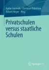 Privatschulen versus staatliche Schulen cover