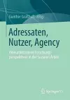 Adressaten, Nutzer, Agency cover