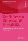 Der Einfluss von Kindern auf die Ehestabilität cover