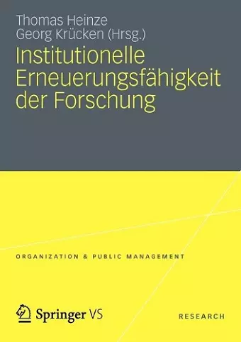Institutionelle Erneuerungsfähigkeit der Forschung cover