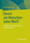 Dienst am Menschen - unter Wert? cover