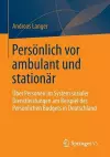Persönlich vor ambulant und stationär cover