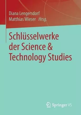 Schlüsselwerke der Science & Technology Studies cover