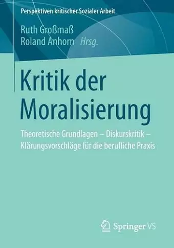 Kritik der Moralisierung cover