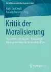 Kritik der Moralisierung cover