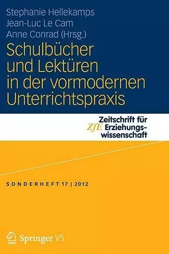Schulbücher und Lektüren in der vormodernen Unterrichtspraxis cover