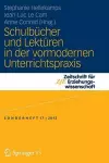 Schulbücher und Lektüren in der vormodernen Unterrichtspraxis cover