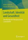 Landschaft, Identität und Gesundheit cover