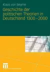 Geschichte der politischen Theorien in Deutschland 1300-2000 cover