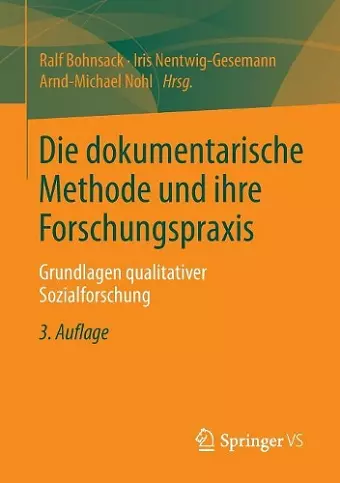 Die dokumentarische Methode und ihre Forschungspraxis cover