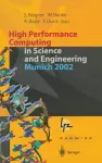 High Performance Computing in Science and Engineering in Munich 2002 cover