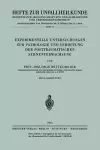 Experimentelle Untersuchungen Zur Pathologie Und Verhütung Der Posttraumatischen Sehnenverwachsung cover