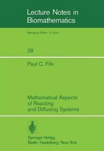 Mathematical Aspects of Reacting and Diffusing Systems cover