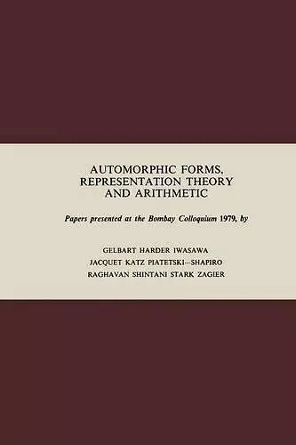 Automorphic Forms, Representation Theory and Arithmetic cover