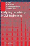 Analyzing Uncertainty in Civil Engineering cover