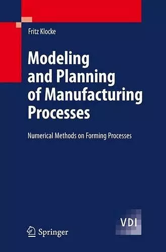 Modeling and Planning of Manufacturing Processes cover