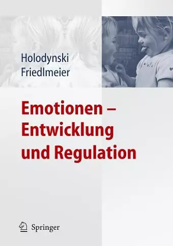 Emotionen - Entwicklung Und Regulation cover