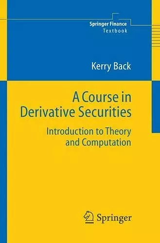 A Course in Derivative Securities cover