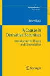 A Course in Derivative Securities cover