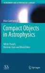 Compact Objects in Astrophysics cover