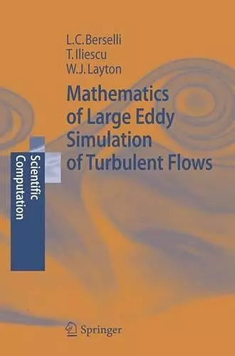 Mathematics of Large Eddy Simulation of Turbulent Flows cover