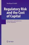Regulatory Risk and the Cost of Capital cover