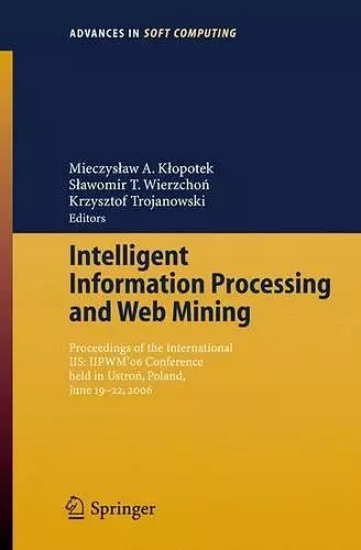 Intelligent Information Processing and Web Mining cover