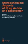 Stereochemical Aspects of Drug Action and Disposition cover