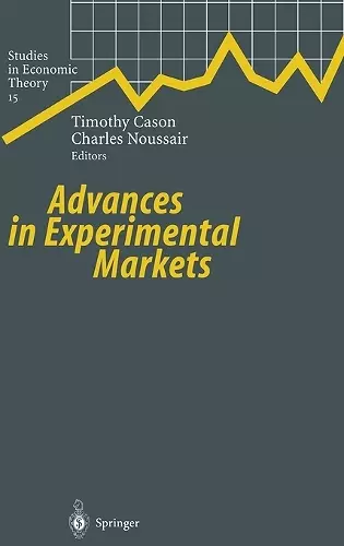 Advances in Experimental Markets cover