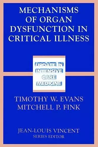 Mechanisms of Organ Dysfunction in Critical Illness cover