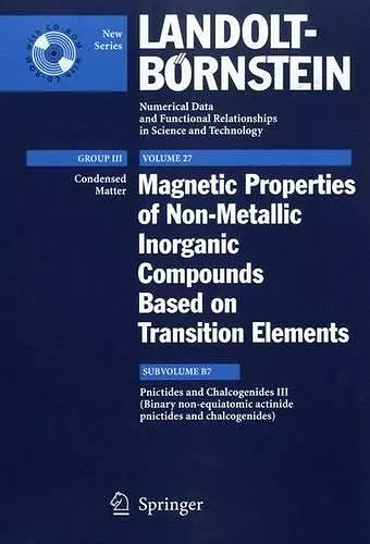 Pnictides and Chalcogenides III (Binary non-equiatomic actinide pnictides and chalcogenides) cover