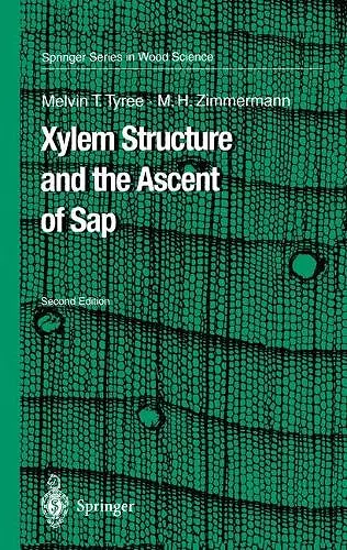 Xylem Structure and the Ascent of Sap cover