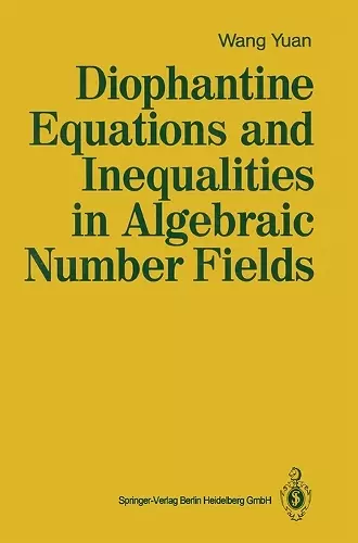 Diophantine Equations and Inequalities in Algebraic Number Fields cover