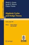 Algebraic Cycles and Hodge Theory cover