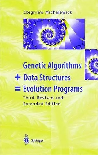 Genetic Algorithms + Data Structures = Evolution Programs cover