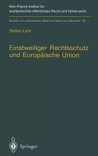 Einstweiliger Rechtsschutz Und Europaische Union cover
