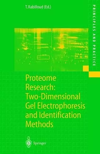 Proteome Research: Two-Dimensional Gel Electrophoresis and Identification Methods cover