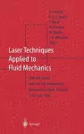 Laser Techniques Applied to Fluid Mechanics cover