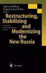 Restructuring, Stabilizing and Modernizing the New Russia cover